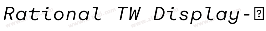 Rational TW Display字体转换